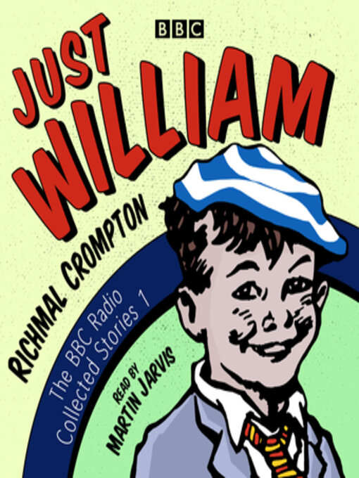 Title details for Just William by Richmal Crompton - Wait list